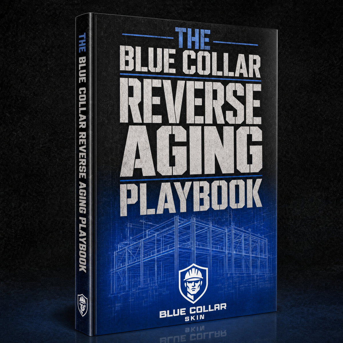 The Blue Collar Reverse Aging Playbook